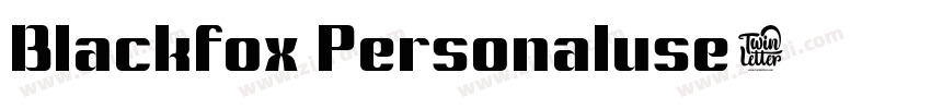 Blackfox Personaluse字体转换